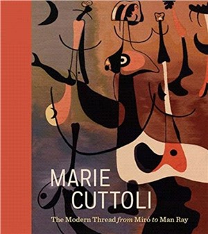 Marie Cuttoli：The Modern Thread from Miro to Man Ray