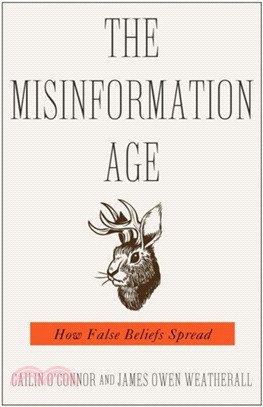 The Misinformation Age：How False Beliefs Spread