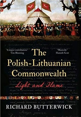 The Polish-Lithuanian Commonwealth, 1733-1795：Light and Flame