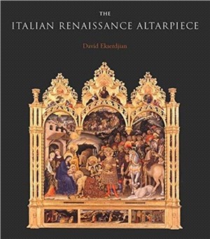 The Italian Renaissance Altarpiece：Between Icon and Narrative