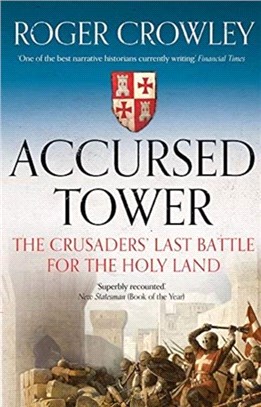 Accursed Tower：The Crusaders' Last Battle for the Holy Land