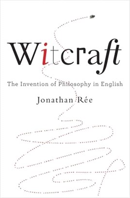 Witcraft ― The Invention of Philosophy in English