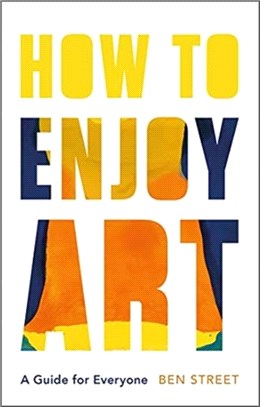 How to Enjoy Art：A Guide for Everyone