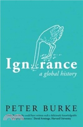 Ignorance：A Global History