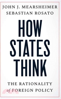 How States Think：The Rationality of Foreign Policy
