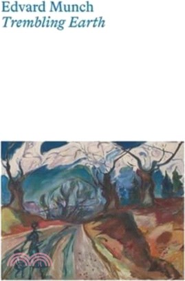 Edvard Munch：Trembling Earth