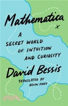 Mathematica：A Secret World of Intuition and Curiosity