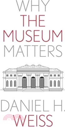 Why the Museum Matters
