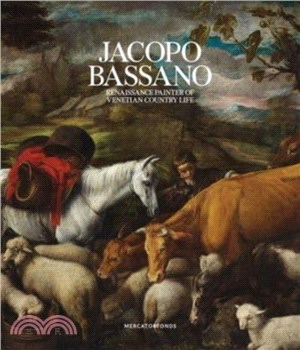 Jacopo Bassano：Renaissance Painter of Venetian Country Life