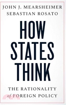 How States Think：The Rationality of Foreign Policy