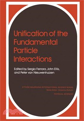 Unification of the Fundamental Particle Interactions: Proceedings of the Europhysics Study Conference on Unification of the Fundamental Particle Inte