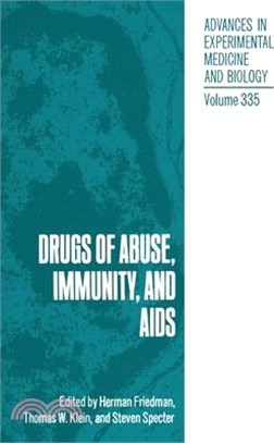 Drugs of Abuse, Immunity, And AIDS