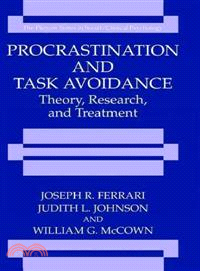 Procrastination and Task Avoidance Theory, Research, and Treatment