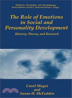 The Role of Emotions in Social and Personality Development ― History, Theory, and Research