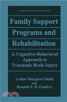 Family Support Programs and Rehabilitation—A Cognitive-Behavioral Approach to Traumatic Brain Injury