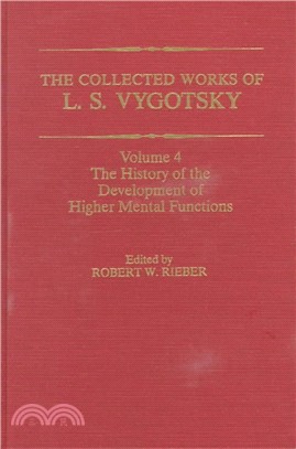 The Collected Works of L.S. Vygotsky ― The History of the Development of Higher Mental Functions