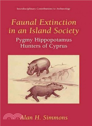 Faunal Extinction in an Island Society ― Pygmy Hippopotamus Hunters of Cyprus