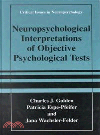 Neuropsychological Interpretation of Objective Psychological Tests