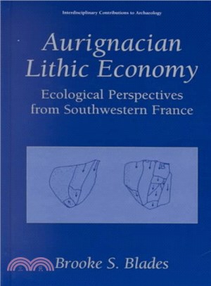 Aurignacian Lithic Economy ― Ecological Perspectives from Southwestern France