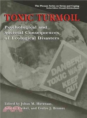 Toxic Turmoil ― Psychological and Societal Consequences of Ecological Disasters