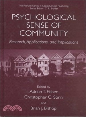 Psychological Sense of Community ― Research, Applications, and Implications