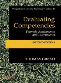 Evaluating Competencies ― Forensic Assessments and Instruments