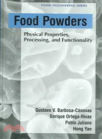 Food Powders ― Physical Properties, Processing And Functionality