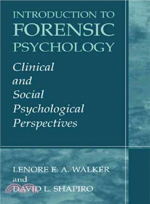 Introduction to Forensic Psychology ― Clinical and Social Psychological Perspectives