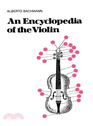 An encyclopedia of the violin /