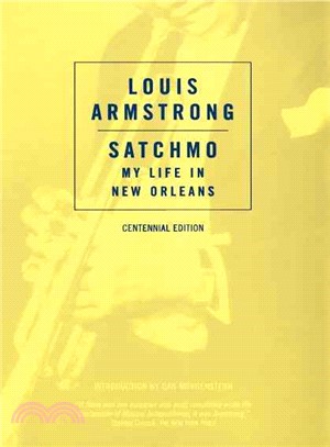 Satchmo :my life in New Orle...