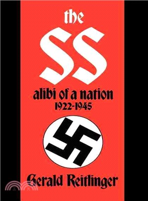 The Ss, Alibi of a Nation, 1922-1945