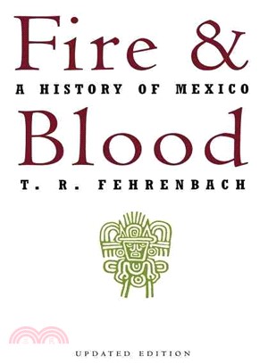 Fire and Blood ─ A History of Mexico