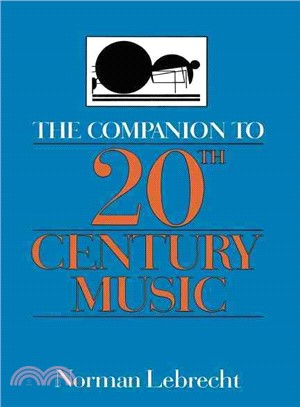 The Companion to 20Th-Century Music