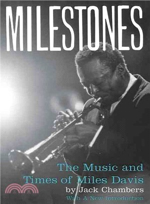 Milestones ─ The Music and Times of Miles Davis