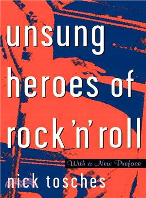 Unsung Heroes of Rock 'N' Roll