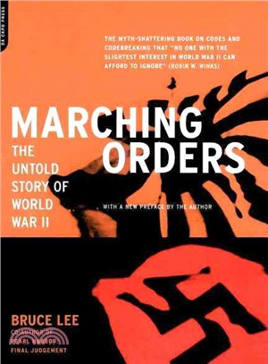 Marching Orders ― The Untold Story of World War II