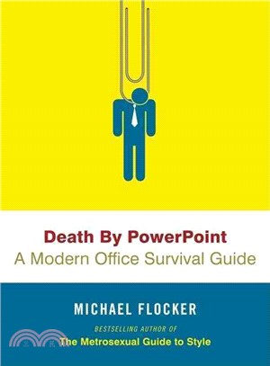 Death by Powerpoint: A Modern Office Survival Guide