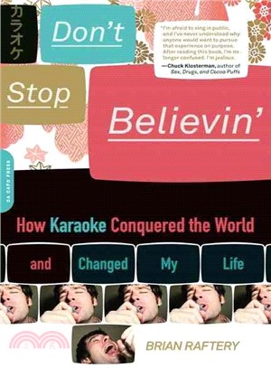 Don't Stop Believin': How Karaoke Conquered the World and Saved My Life