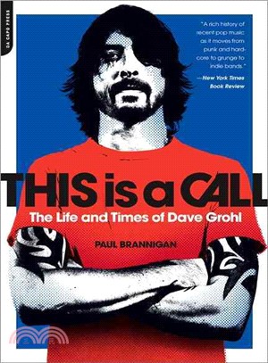 This Is a Call ─ The Life and Times of Dave Grohl