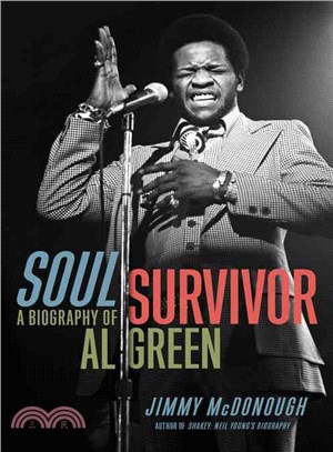 Soul Survivor ─ A Biography of Al Green