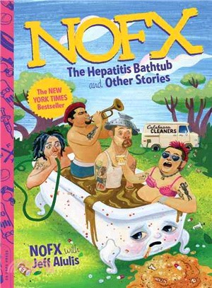 NOFX ─ The Hepatitis Bathtub and Other Stories