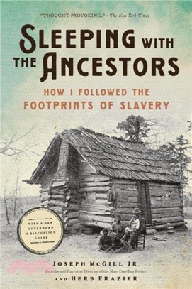 Sleeping with the Ancestors：How I Followed the Footprints of Slavery