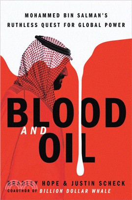 Blood and Oil：Mohammed bin Salman's Ruthless Quest for Global Power