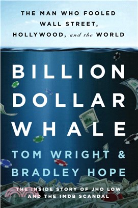 Billion Dollar Whale：The Man Who Fooled Wall Street, Hollywood, and the World