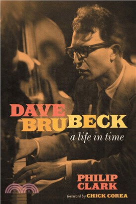 Dave Brubeck: A Life in Time