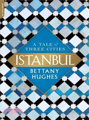 Istanbul ― A Tale of Three Cities