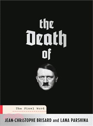 The death of Hitler :the final word /