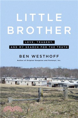 Little Brother: Love, Tragedy, and My Search for the Truth
