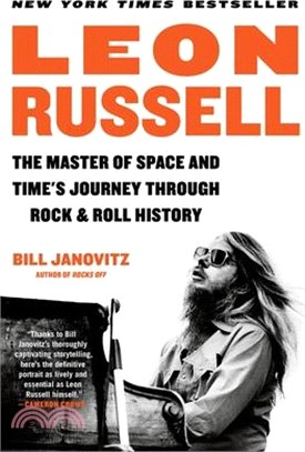 Leon Russell: The Master of Space and Time's Journey Through Rock & Roll History