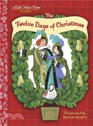 The twelve days of Christmas : a Christmas carol